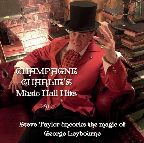Champagne Charlie's Music Hall Hits
