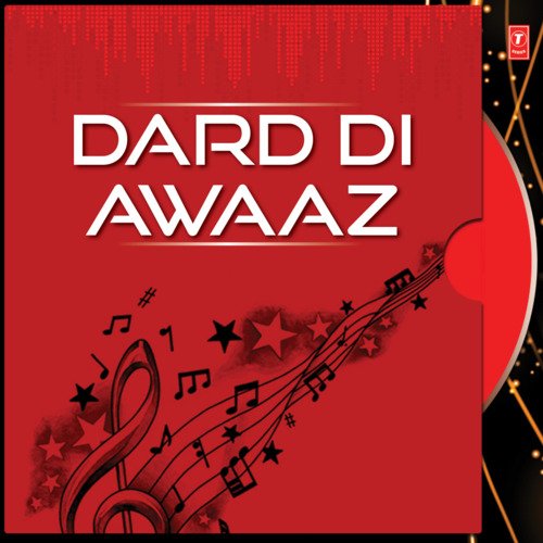 Dard Di Awaaz