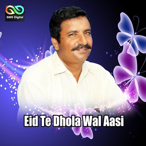 Eid Te Dhola Wal Aasi (Muhammad Amir)