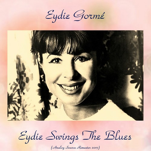 Eydie Swings the Blues (Analog Source Remaster 2017)