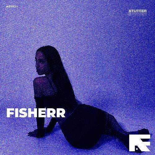 Fisherr (Stutter Techno)