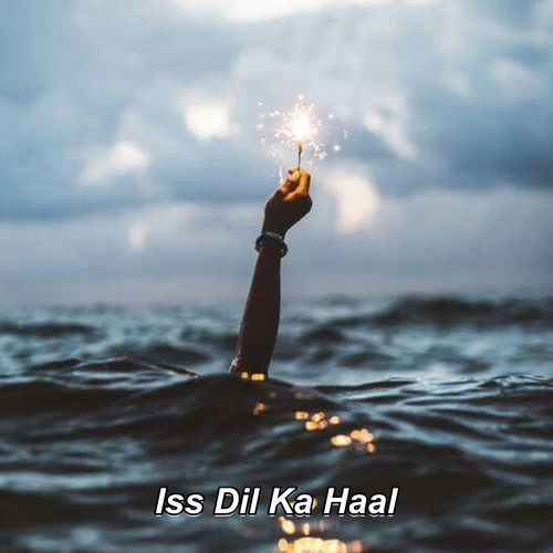 Iss Dil Ka Haal