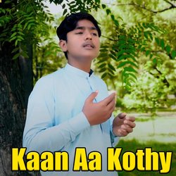 Kaan Aa Kothy-My5YAgBBAUU