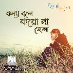 Konya Bole Koro Na Hela