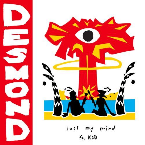 Lost My Mind (feat. K1D) (feat. K1D)