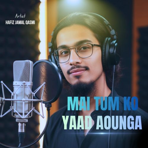 Mai Tum Ko Yaad Aaonga