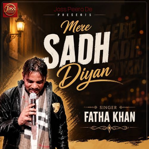 Mere Sadh Diyan