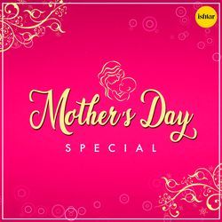 Mother's Day Special