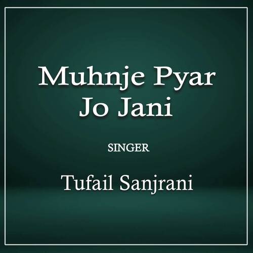 Muhnje Pyar Jo Jani