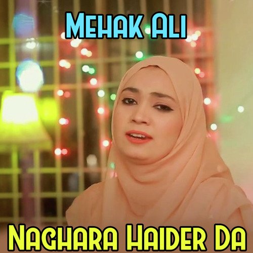 Naghara Haider Da