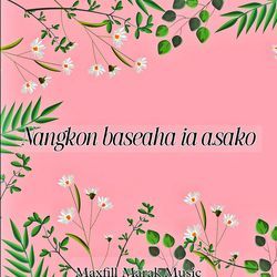 Nangkon Baseaha Ia a.Sako