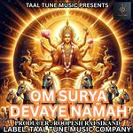 OM SURYA DEVAYE NAMAH
