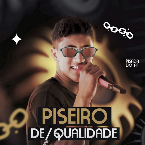 Piseiro de Qualidade