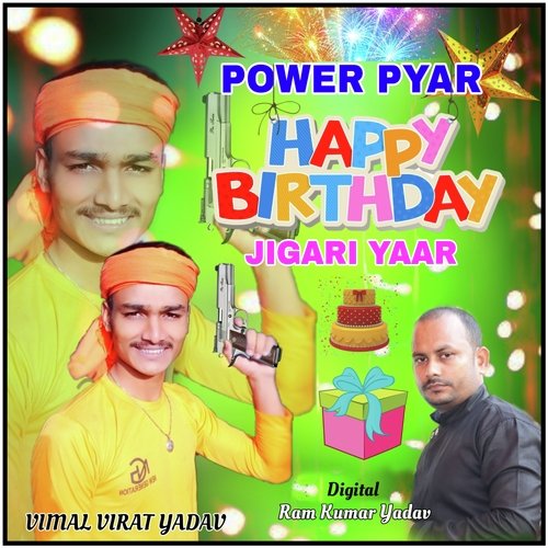 Power Pyar Happy Birthday Gigari Yaar