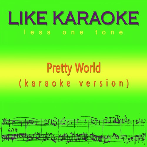 Pretty World (Version Karaoke)
