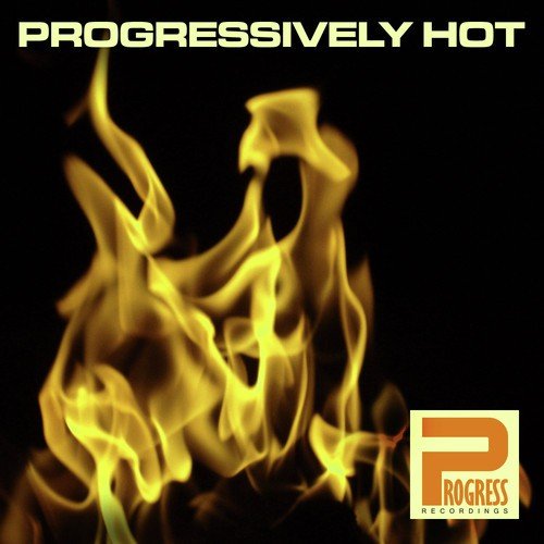 Progressively Hot Volume 6