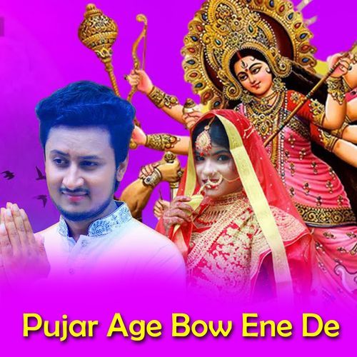 Pujor Age Bow Ene De