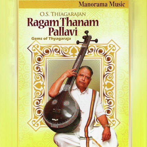 Ragam Thanam Pallavi (Gems of Thyagaraja)