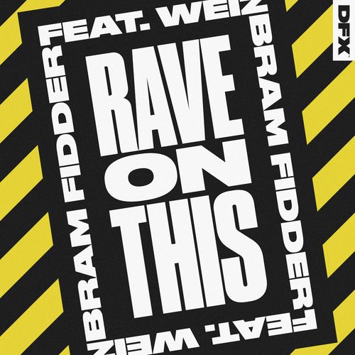 Rave On This (feat. Weiz)_poster_image