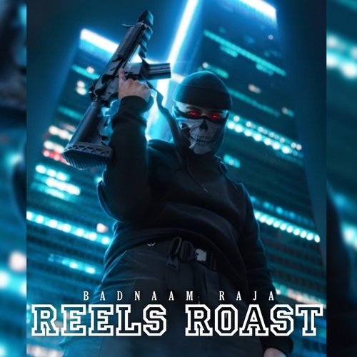 Reels Roast