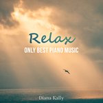 Relax (Only Best Piano Music)