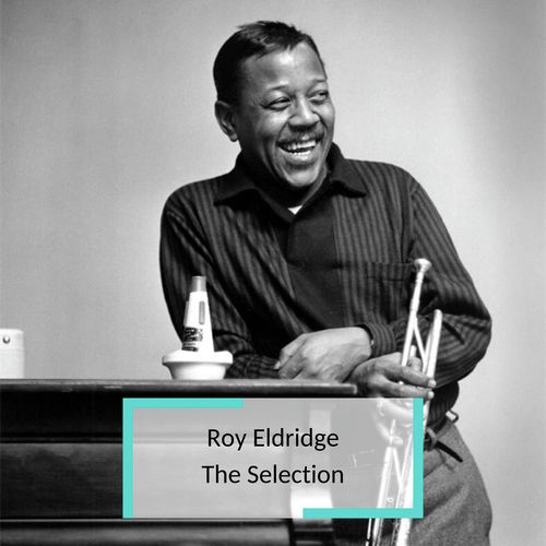 Roy Eldridge - The Selection_poster_image