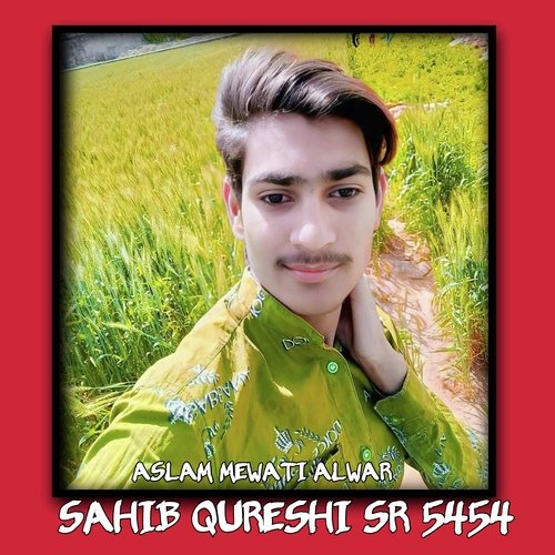 Sahib Qureshi Sr 5454