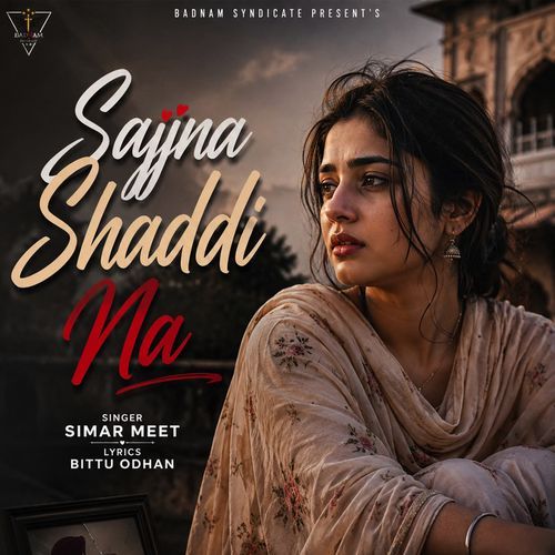 Sajjna Chaddi Na