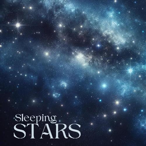 Sleeping Stars: Nighttime New Age Music for Insomnia Therapy and Deep Sleep