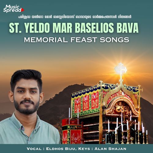 St. Yeldo Mar Baselios Bava Memorial Feast Songs