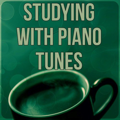 Studying with Piano Tunes - Music for The Mind, Instrumental Music for Concentration, Calm Background Music for Homework, Brain Power, Relaxing Music