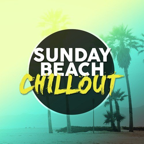Sunday Beach Chillout