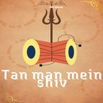 Tan man mein shiv