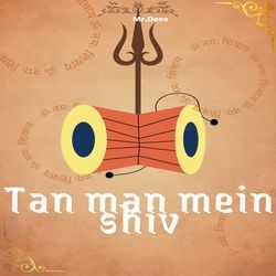 Tan man mein shiv