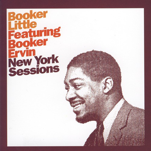 The New York Sessions Featuring Booker Ervin