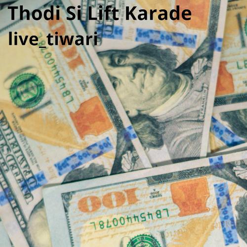 Thodi Si Lift Karade_poster_image