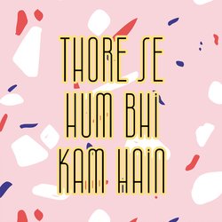 Thore Se Hum Bhi Kam Hain-HVoqAExVAx4