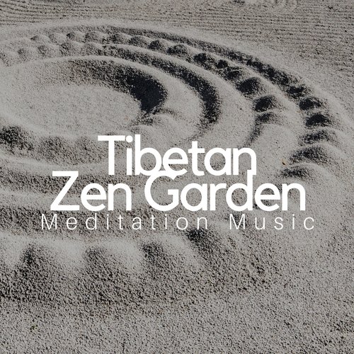 Tibetan Zen Garden: Meditation Music for Yoga Class, Better Sleep, Singing Nature, Bliss Moments and Mindfulness Meditation