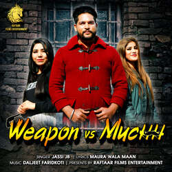 Weapon Vs Muchh-XQ1Yeh0EDn8