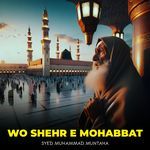 Wo Shehr e Mohabbat