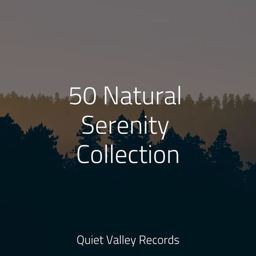 50 Natural Serenity Collection