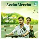 Acchu Mecchu (From &quot;Purushothamana Prasanga&quot;)