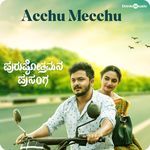 Acchu Mecchu (From "Purushothamana Prasanga")