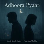 Adhoora Pyaar