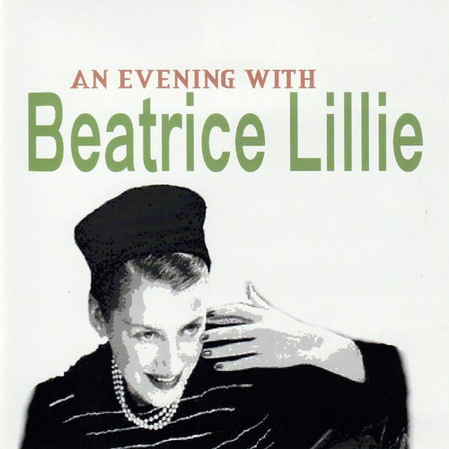 Maud Song Download from An Evening with Beatrice Lillie JioSaavn