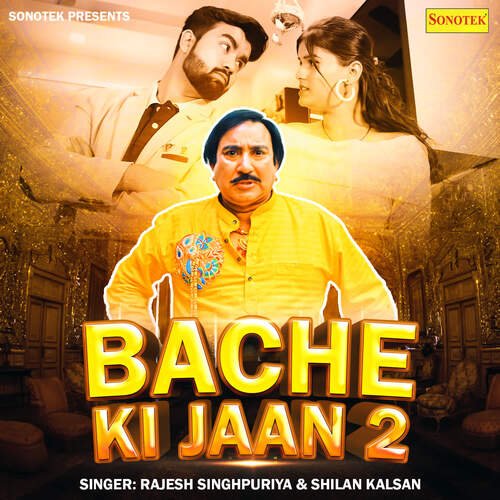 Bache Ki Jaan 2