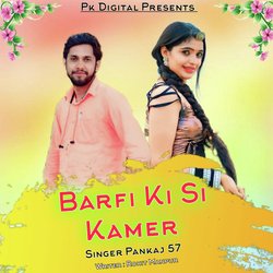 Barfi Ki Si Kamer-OFguWQByblc