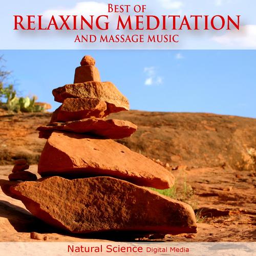 Best of Relaxing Meditation and Massage Music