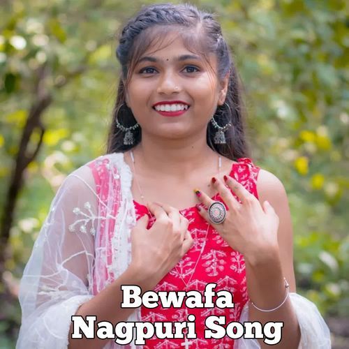 Bewafa Nagpuri Song