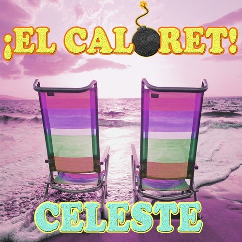 ¡Caloret! Celeste